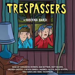Trespassers Audiobook, by Brenna Bard
