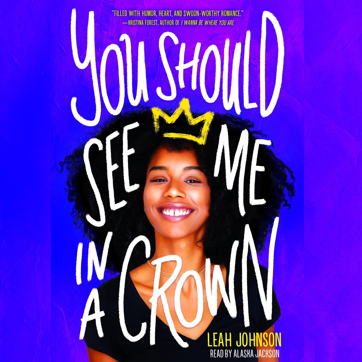 You Should See Me in a Crown Audiobook, by Leah Johnson
