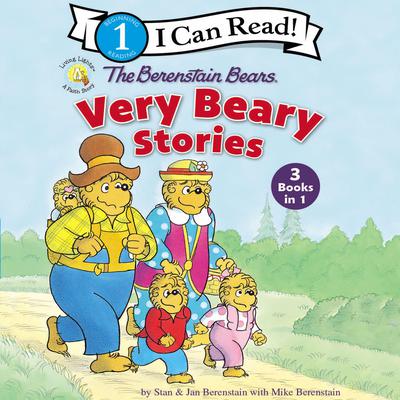 The Berenstain Bears Very Beary Stories: 3 Books in 1 Audiobook, by 