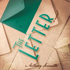 The Letter Audiobook, by Anthony Sciarratta
