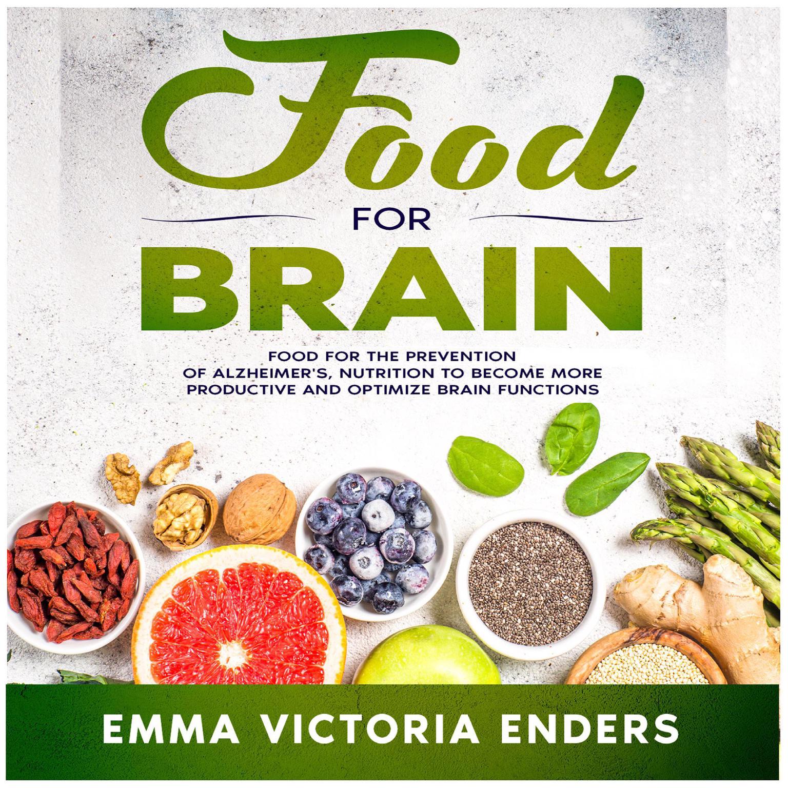 Food for Brain Audiobook, by Emma Victoria Enders