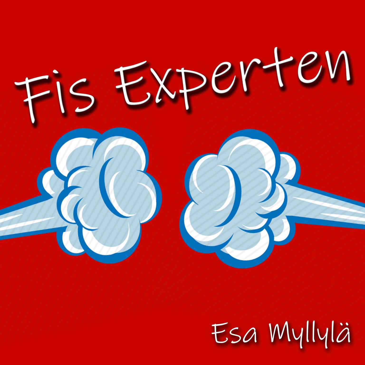 Fis Experten Audiobook, by Esa Myllylä