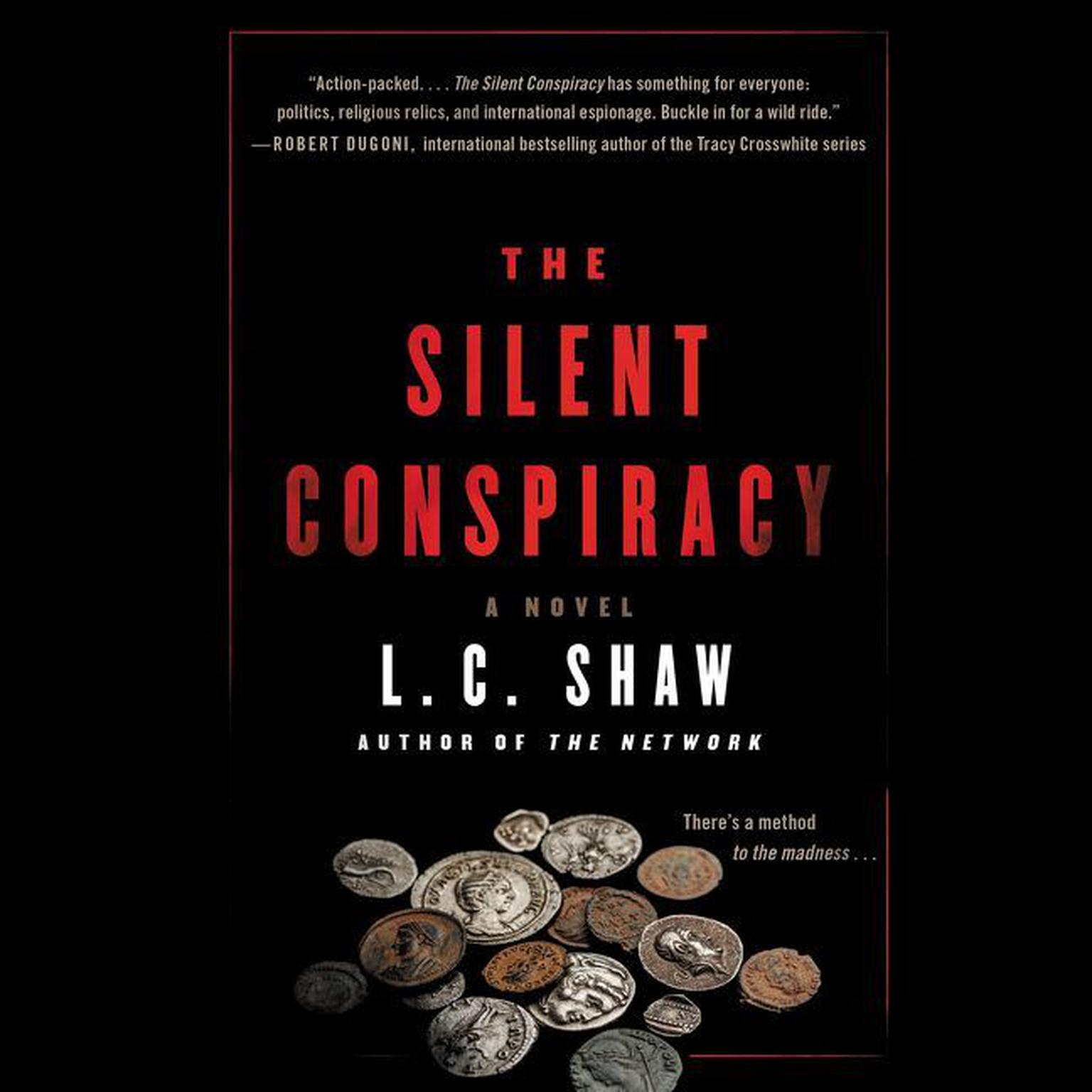 The Silent Conspiracy: A Novel Audiobook, by L. C. Shaw