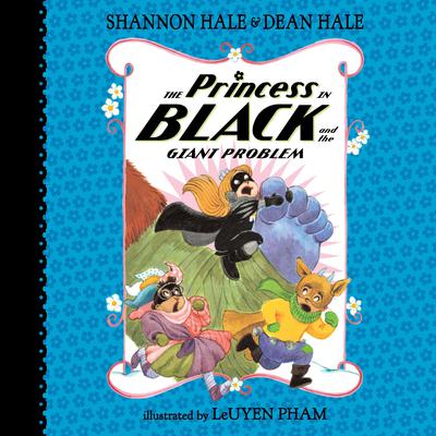 The Princess in Black and the Giant Problem Audiobook, by 