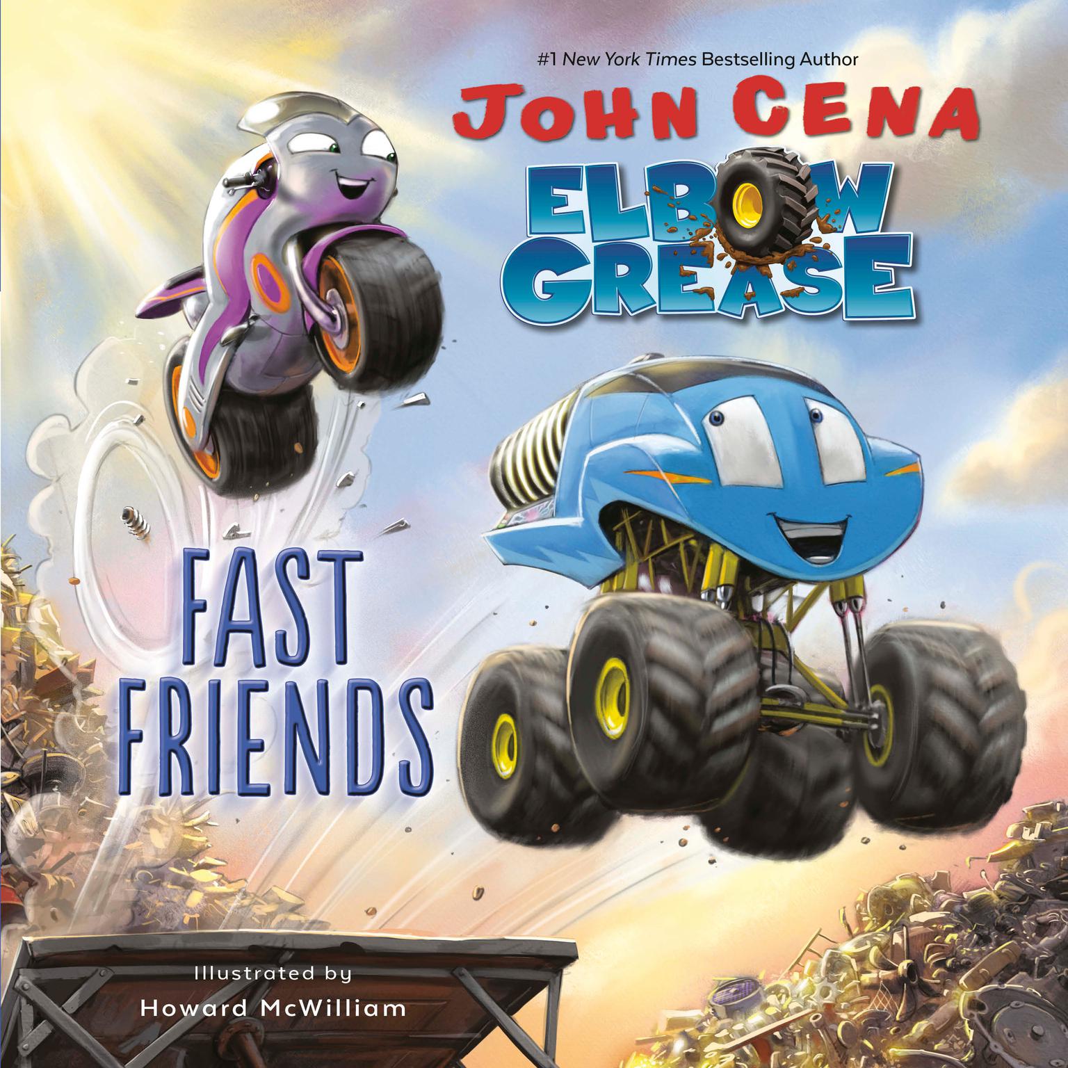 Elbow Grease: Fast Friends Audiobook, by John Cena
