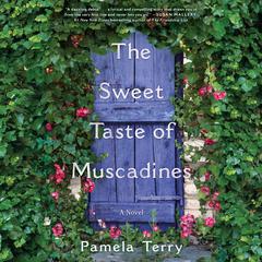 The Sweet Taste of Muscadines: A Novel Audiobook, by Pamela Terry
