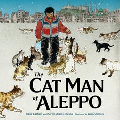 The Cat Man of Aleppo Audiobook, by Karim Shamsi-Basha
