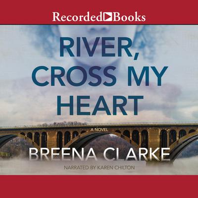 River, Cross My Heart Audiobook, by Breena Clarke