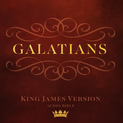 Book of  Galatians: King James Version Audio Bible Audiobook, by Made for Success