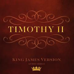 Book of II Timothy: King James Version Audio Bible Audiobook, by Made for Success