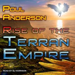 Rise of the Terran Empire Audiobook, by Poul Anderson