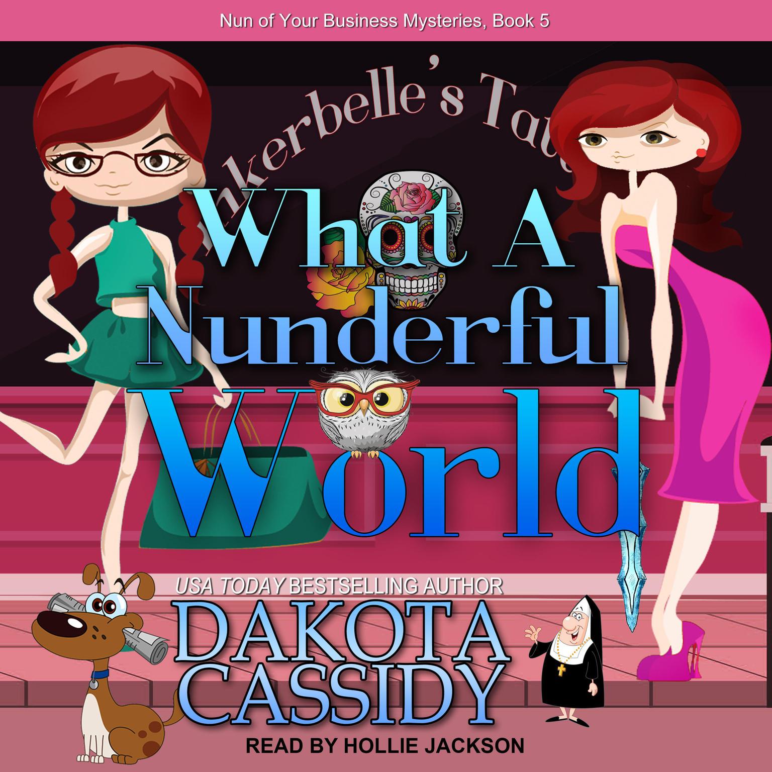 What A Nunderful World Audiobook, by Dakota Cassidy