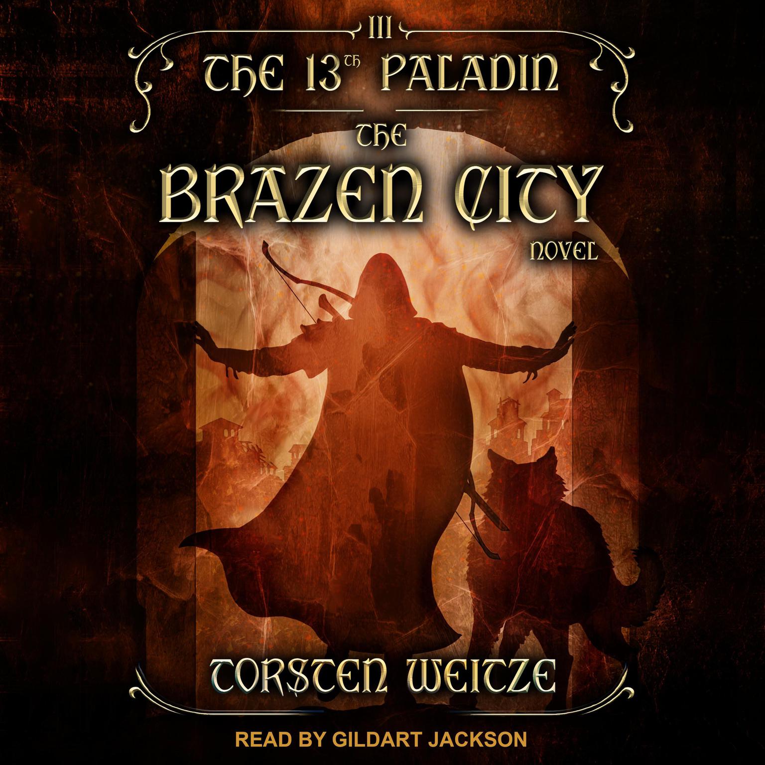 The Brazen City Audiobook, by Torsten Weitze
