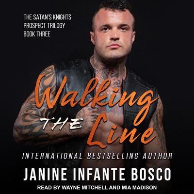 Walking The Line Audiobook, by Janine Infante Bosco