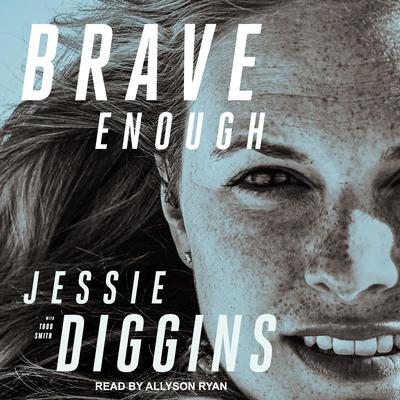 Brave Enough Audiobook, by Jessie Diggins