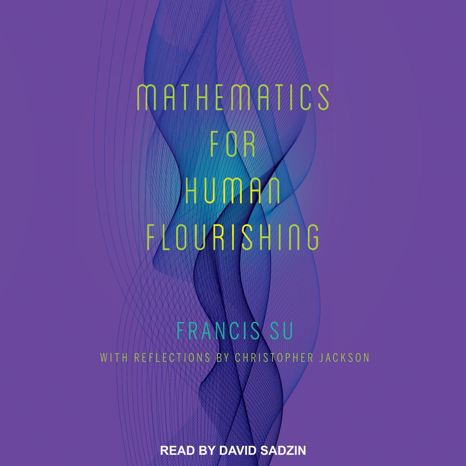 Mathematics for Human Flourishing Audiobook, by Francis Su