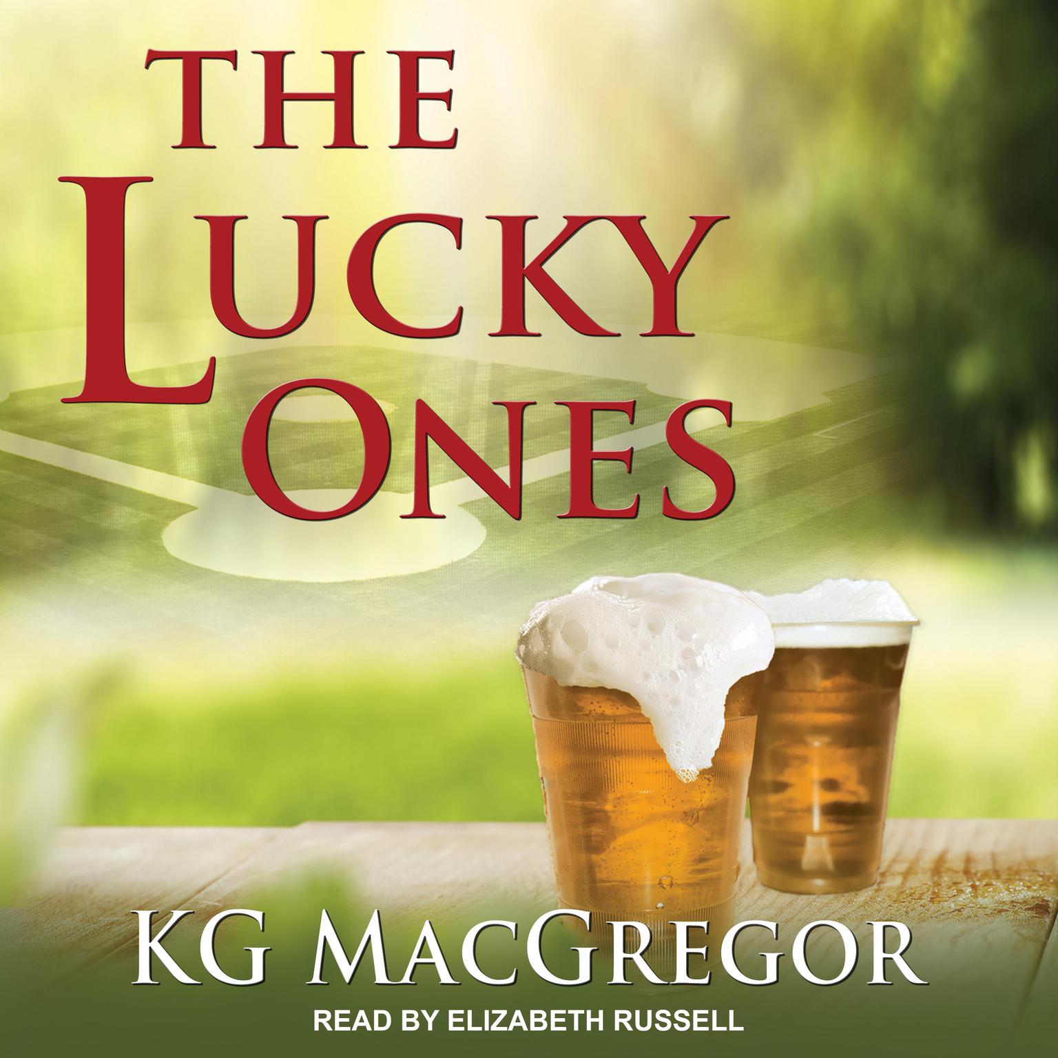 The Lucky Ones Audiobook, by KG MacGregor
