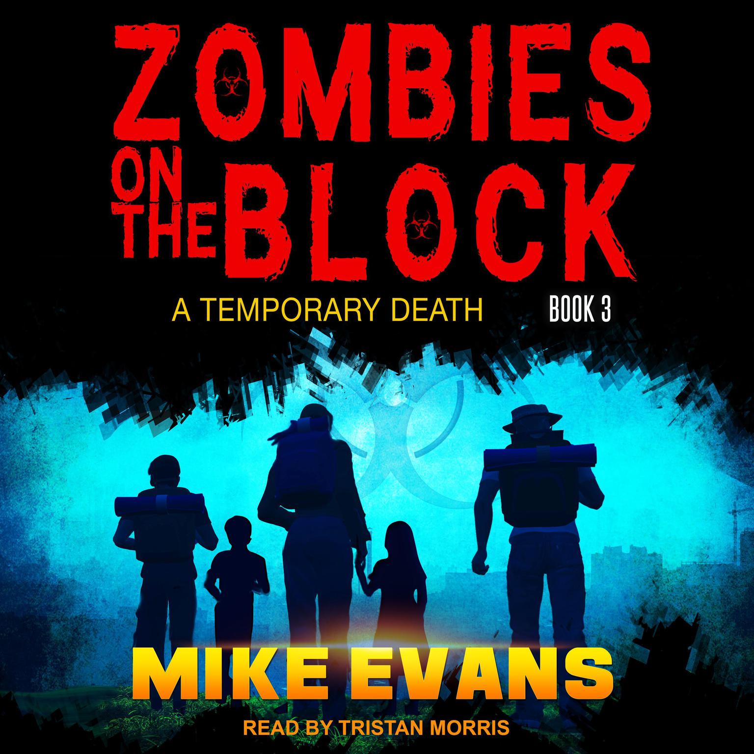 Zombies on The Block: A Temporary Death Audiobook, by Mike Evans