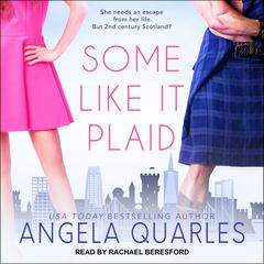 Some Like it Plaid Audiobook, by Angela Quarles