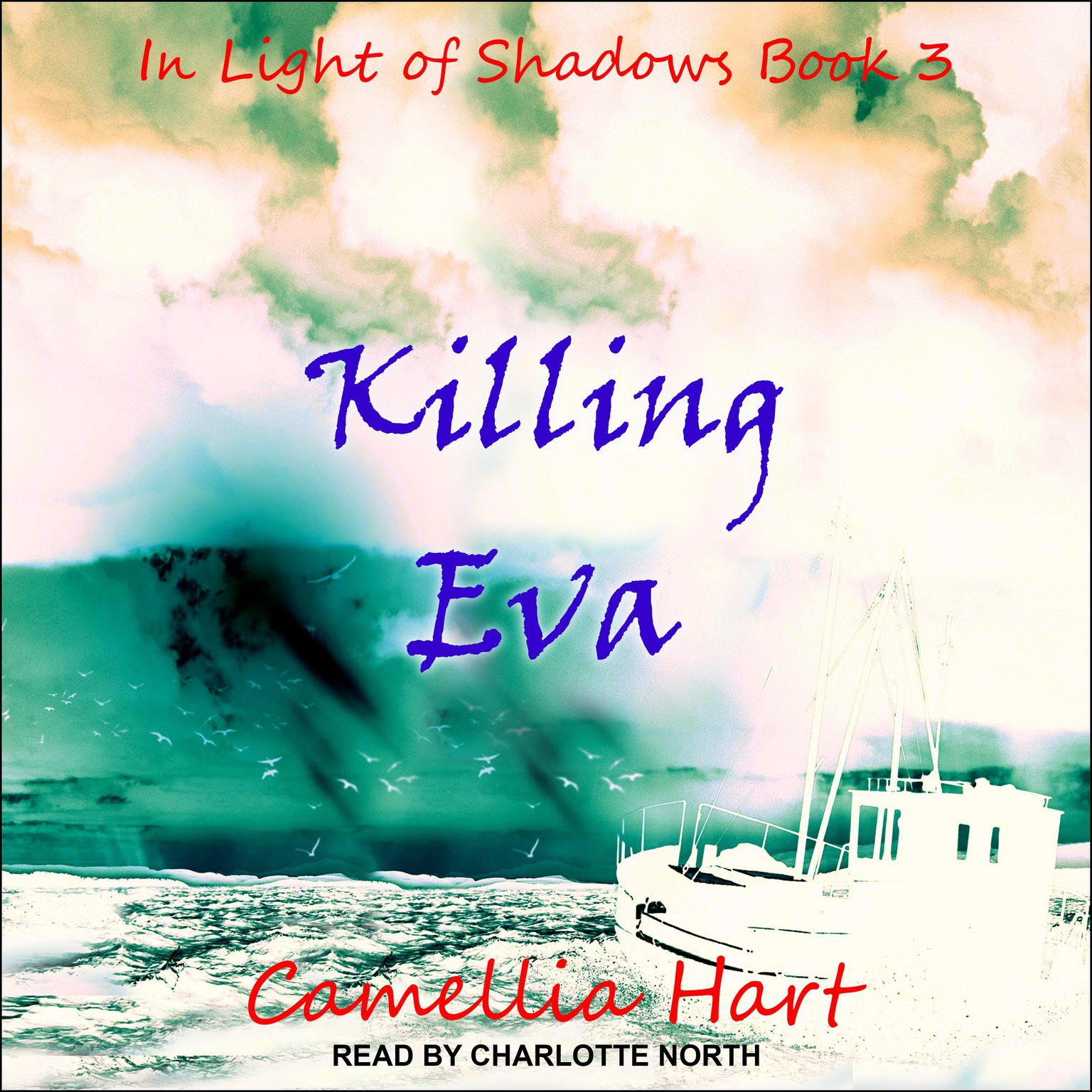 Killing Eva Audiobook, by Camellia Hart