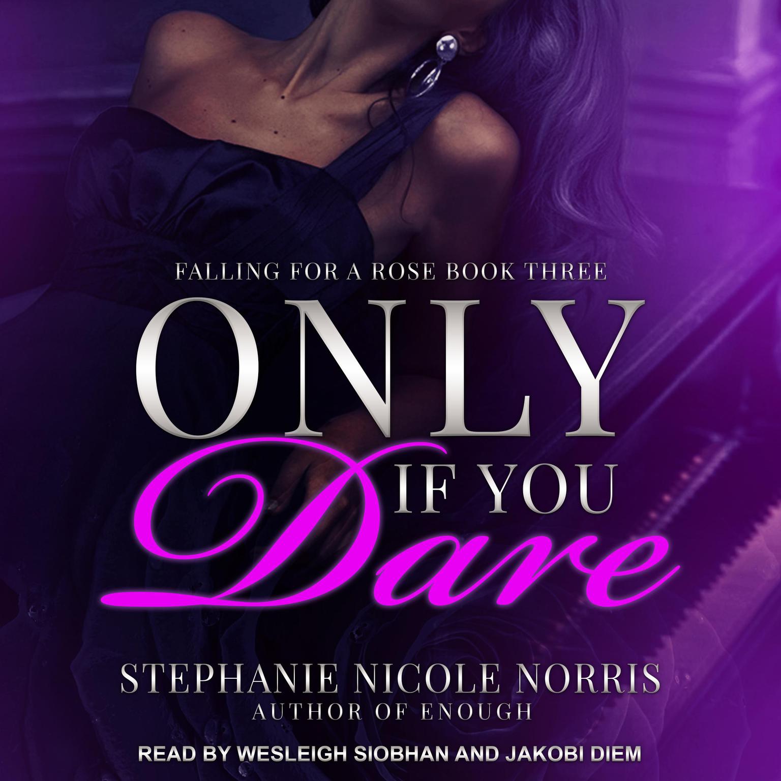 Only If You Dare Audiobook, by Stephanie Nicole Norris