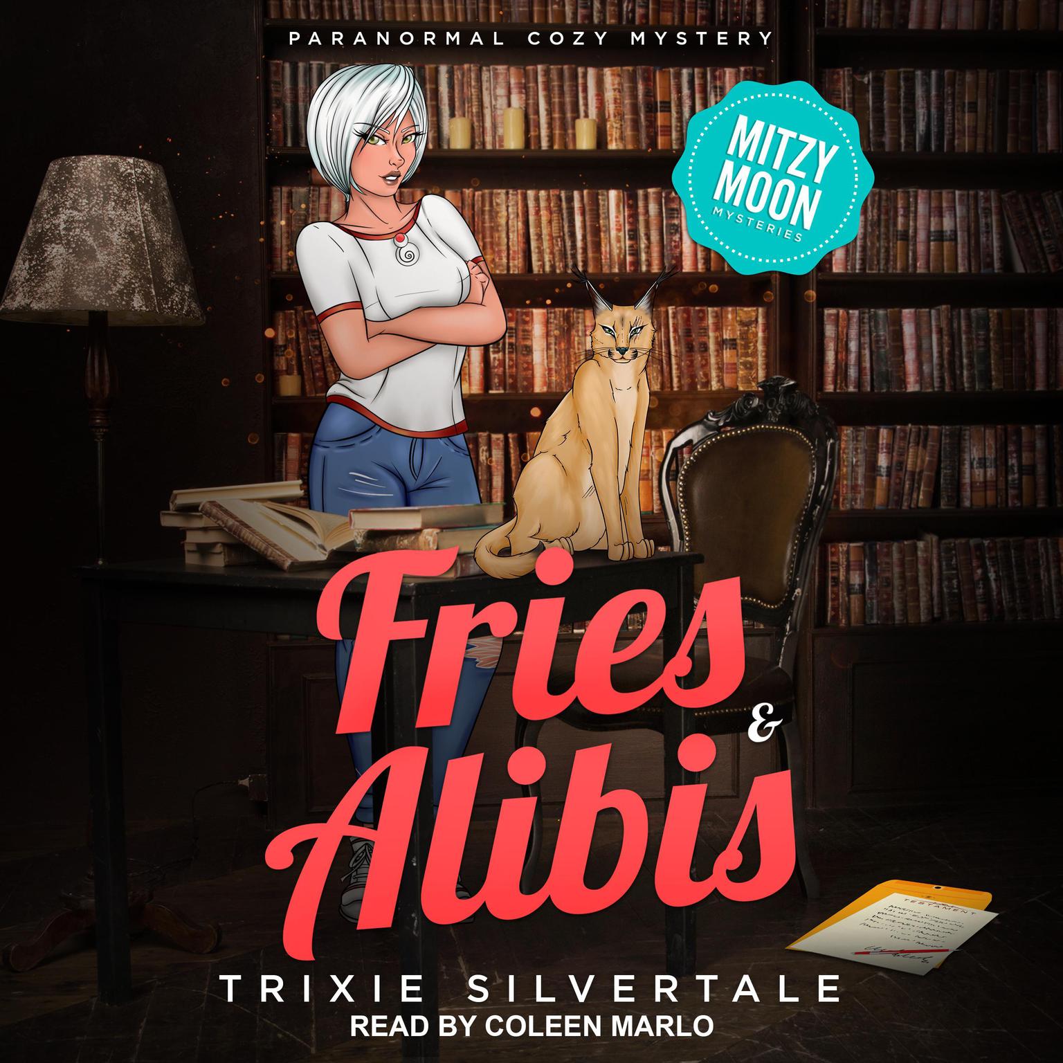 Fries & Alibis: Paranormal Cozy Mystery Audiobook, by Trixie Silvertale