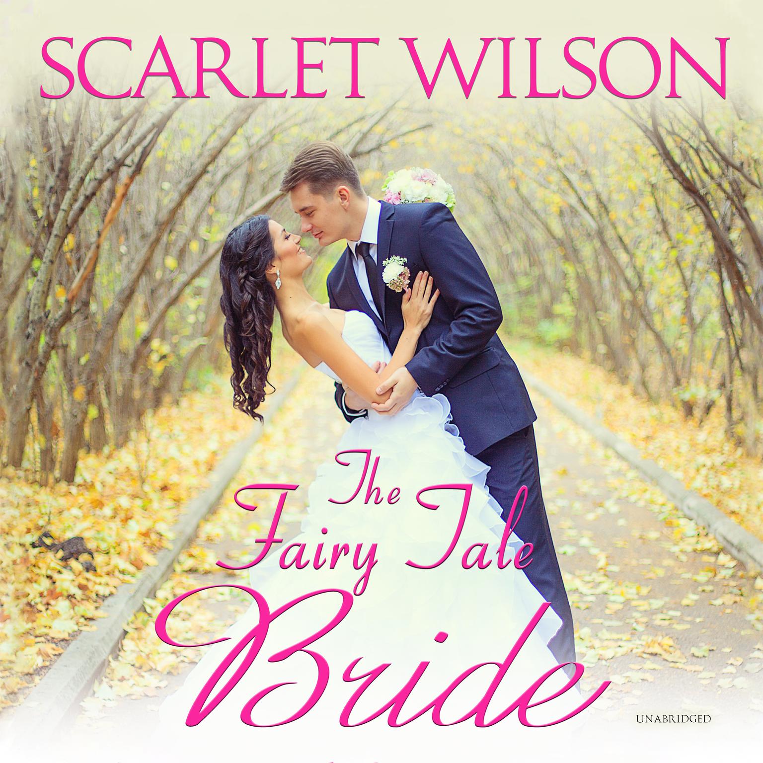 The Fairy Tale Bride Audiobook, by Scarlet Wilson