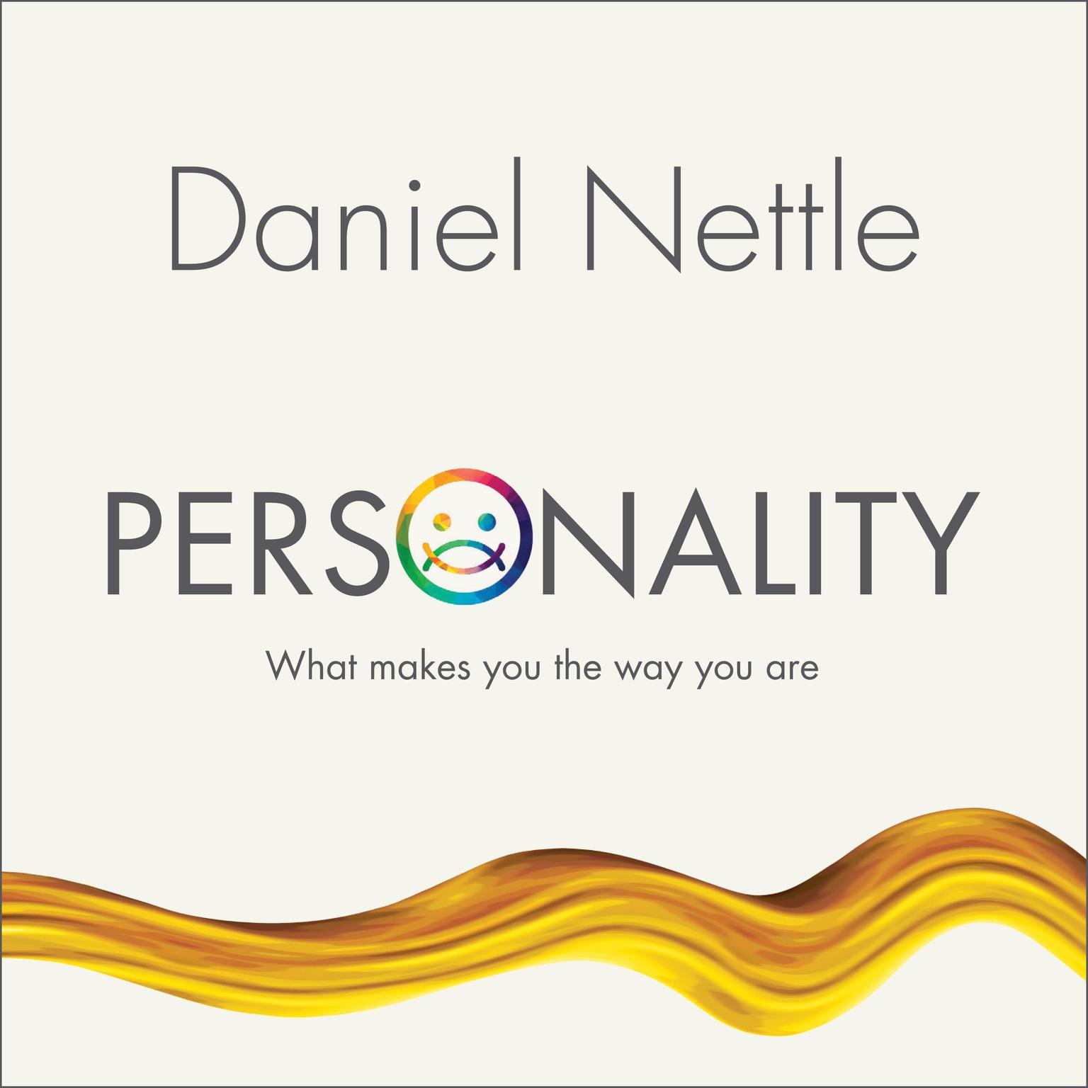 Personality: What Makes You the Way You Are Audiobook, by Daniel Nettle