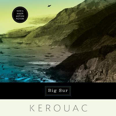 Big Sur Audiobook, by Jack Kerouac