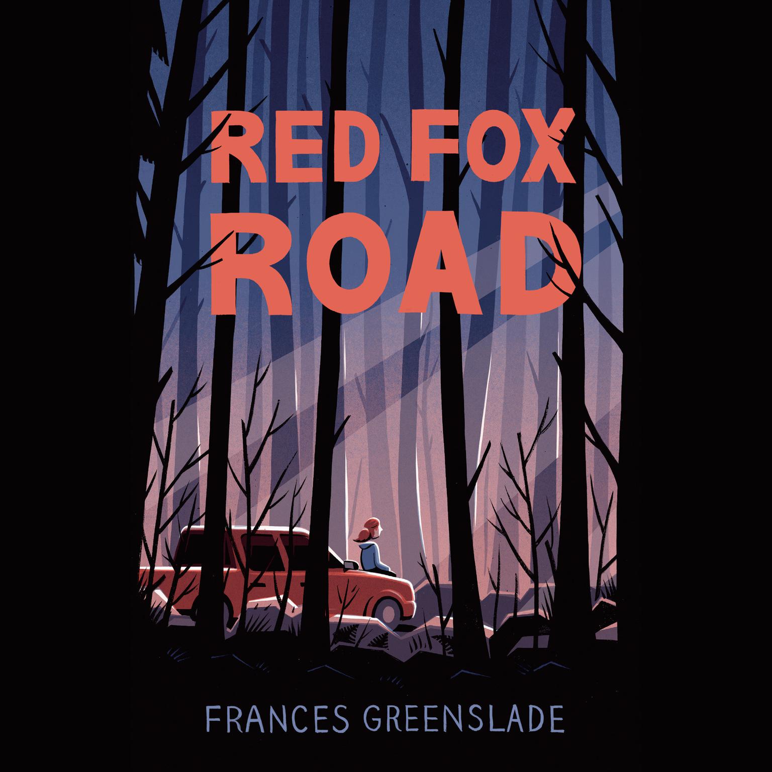 Red Fox Road Audiobook, by Frances Greenslade