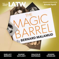 The Magic Barrel Audiobook, by Bernard Malamud