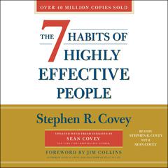 The 7 Habits of Highly Effective People Audiobook, by Stephen R. Covey