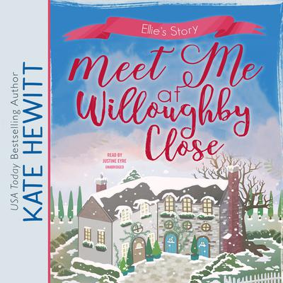 Meet Me at Willoughby Close Audiobook, by Kate Hewitt
