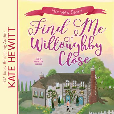 Find Me at Willoughby Close Audiobook, by 