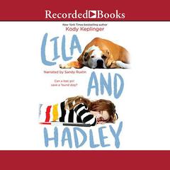 Lila and Hadley Audiobook, by Kody Keplinger