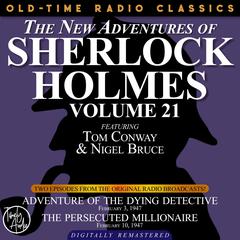 The Adventure of the Dying Detective and the Persecuted Millionaire Audiobook, by 