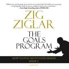 The Goals Program Audiobook, by Zig Ziglar