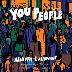 You People Audiobook, by Nikita Lalwani