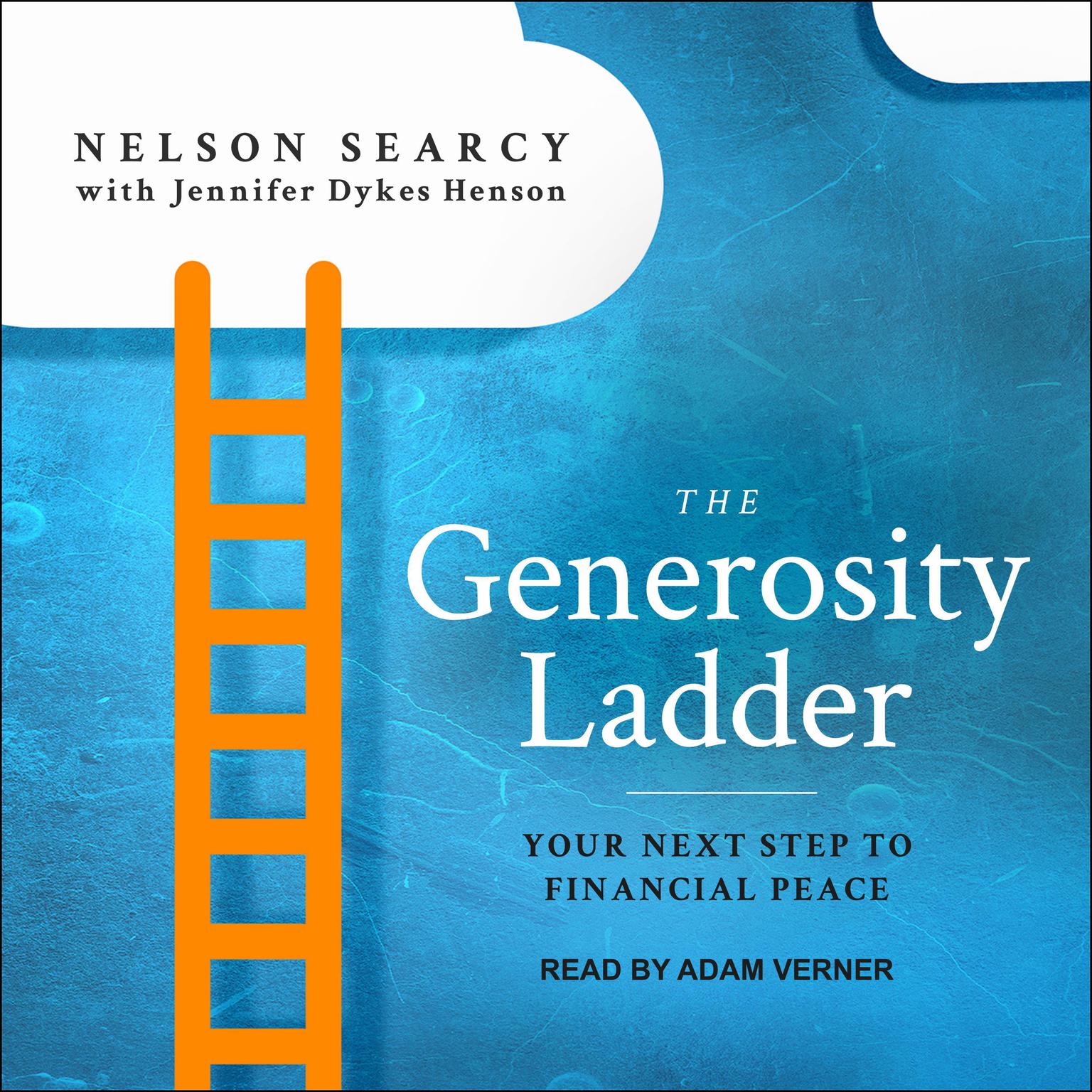 The Generosity Ladder: Your Next Step to Financial Peace Audiobook, by Nelson Searcy