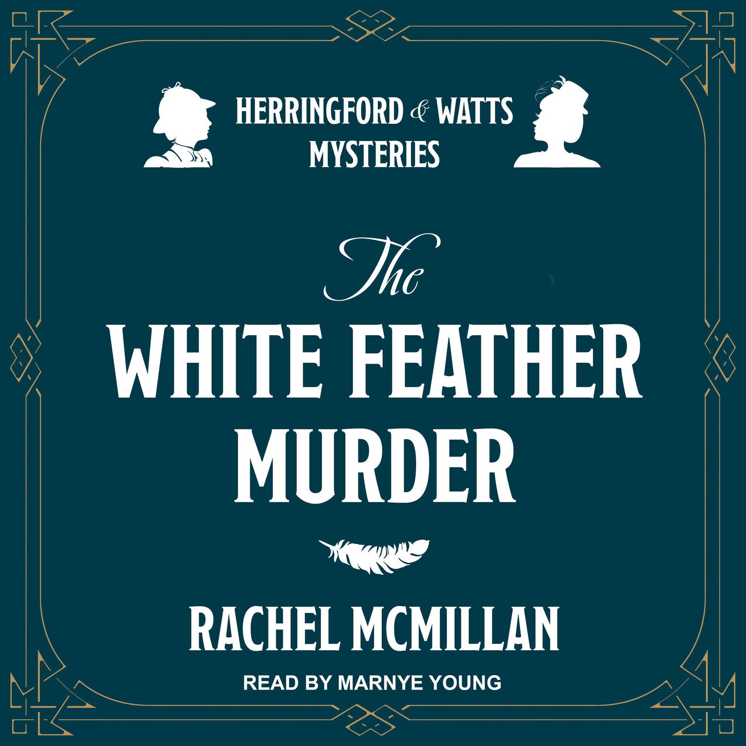 The White Feather Murders Audiobook, by Rachel McMillan