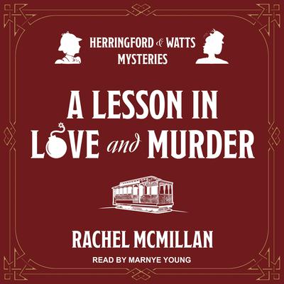 A Lesson in Love and Murder Audiobook, by Rachel McMillan