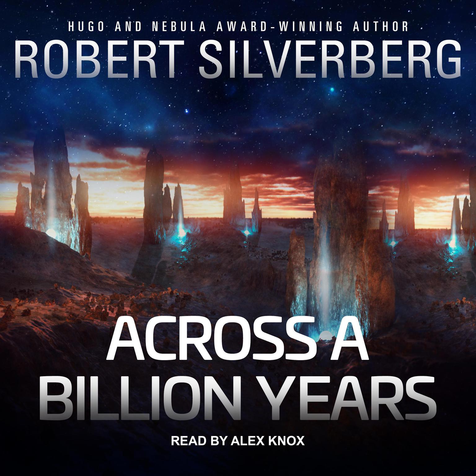 Across a Billion Years Audiobook, by Robert Silverberg