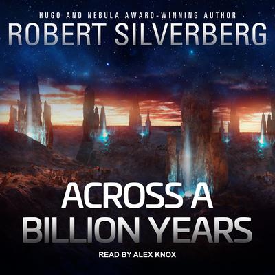 Across a Billion Years Audiobook, by 