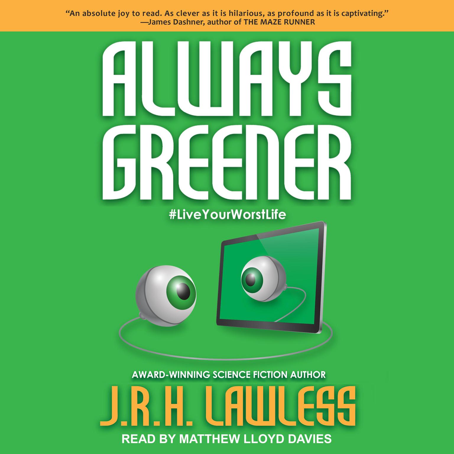 Always Greener Audiobook, by J.R.H. Lawless