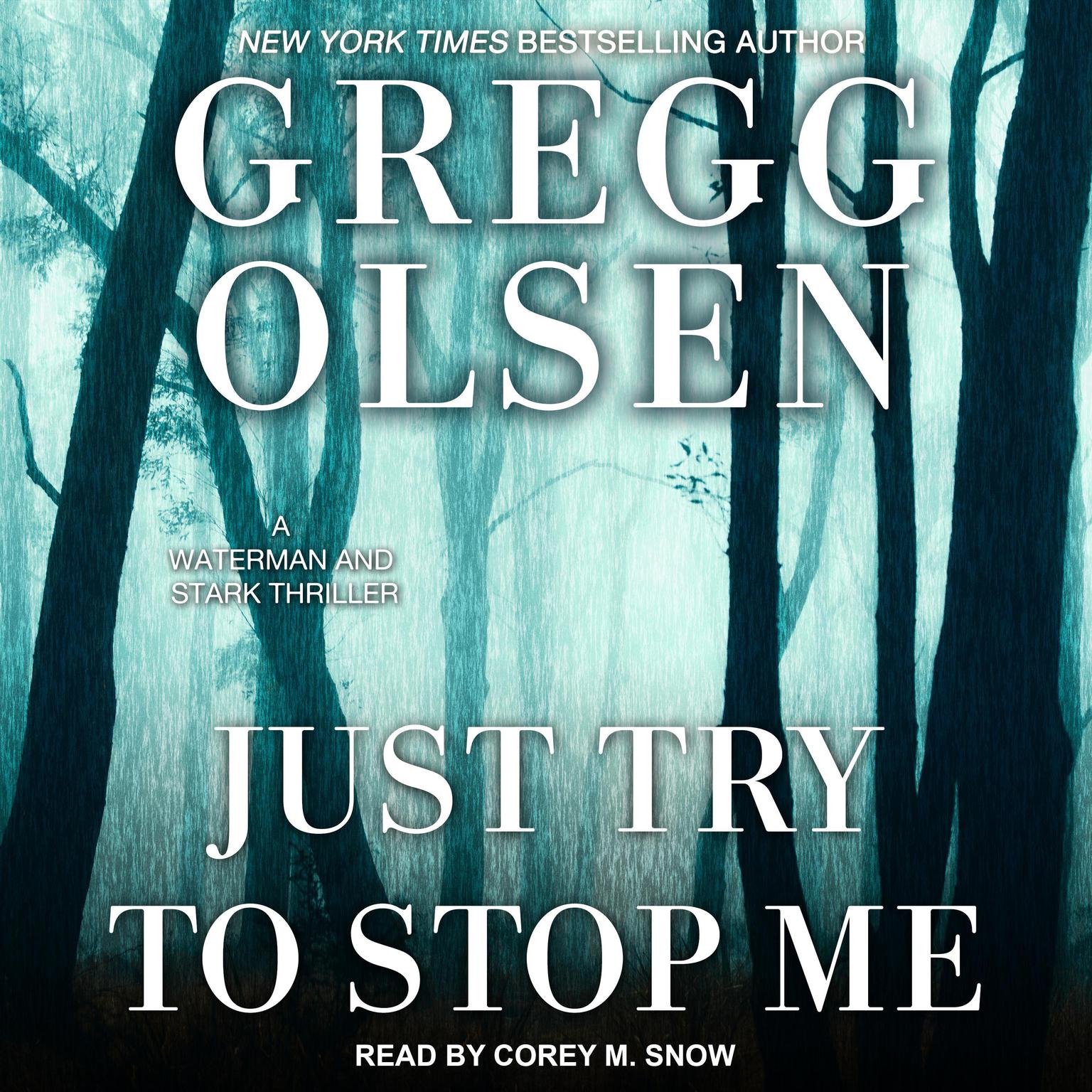Just Try to Stop Me Audiobook, by Gregg Olsen