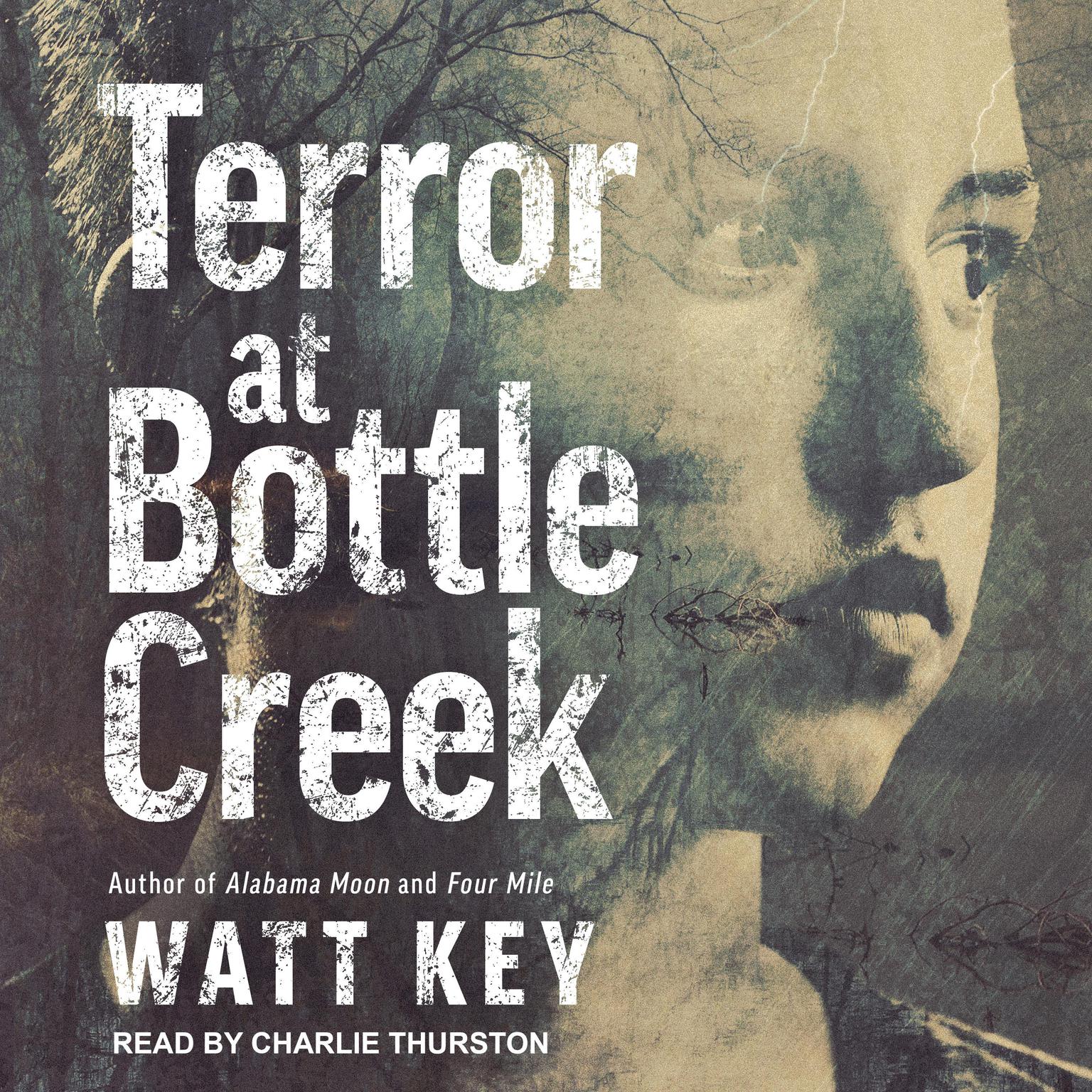 Terror at Bottle Creek Audiobook, by Watt Key