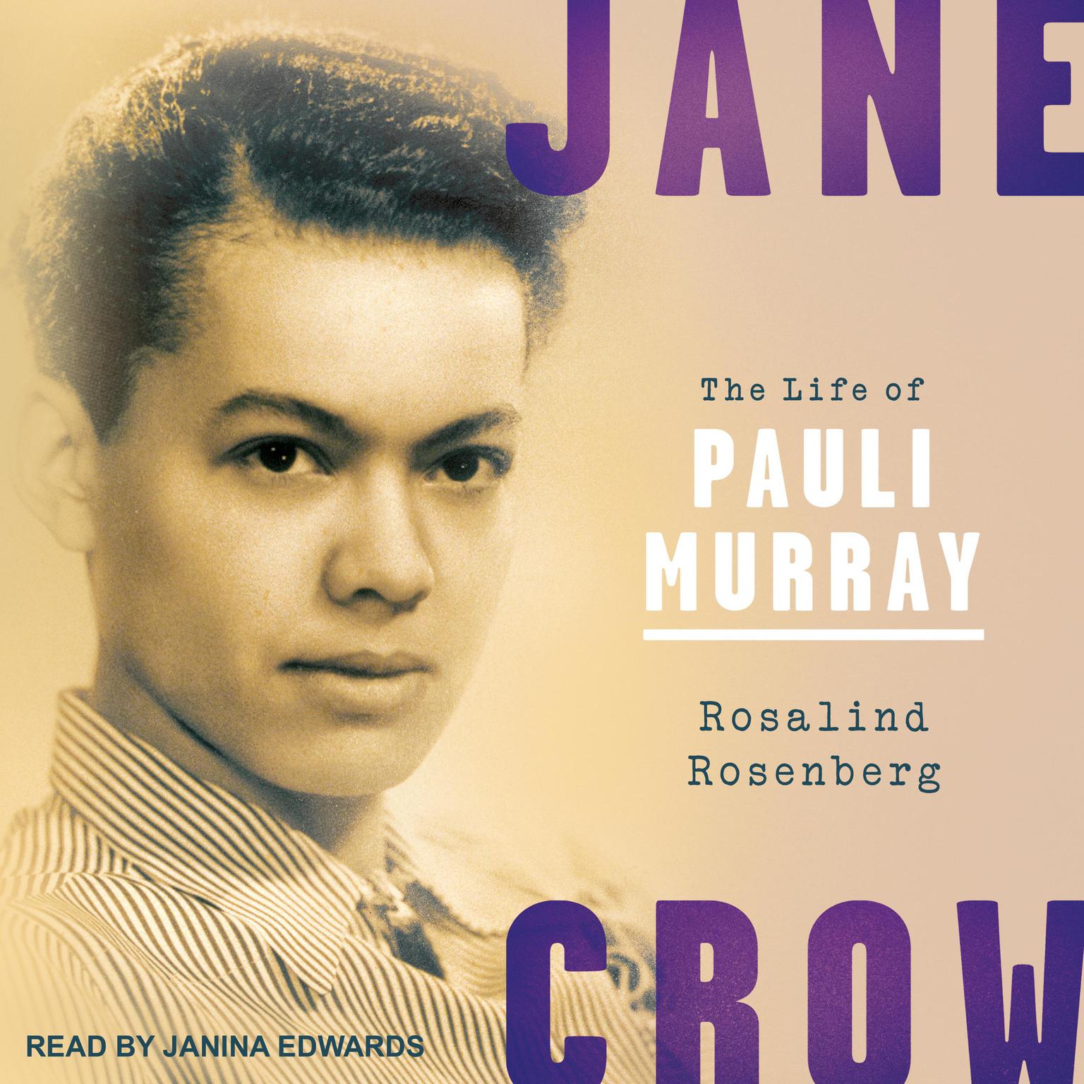Jane Crow: The Life of Pauli Murray Audiobook, by Rosalind Rosenberg