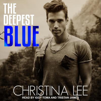 The Deepest Blue Audiobook, by Christina Lee