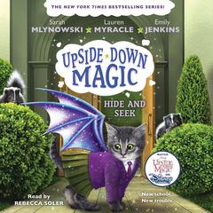 Hide and Seek (Upside-Down Magic #7) Audibook, by Emily Jenkins