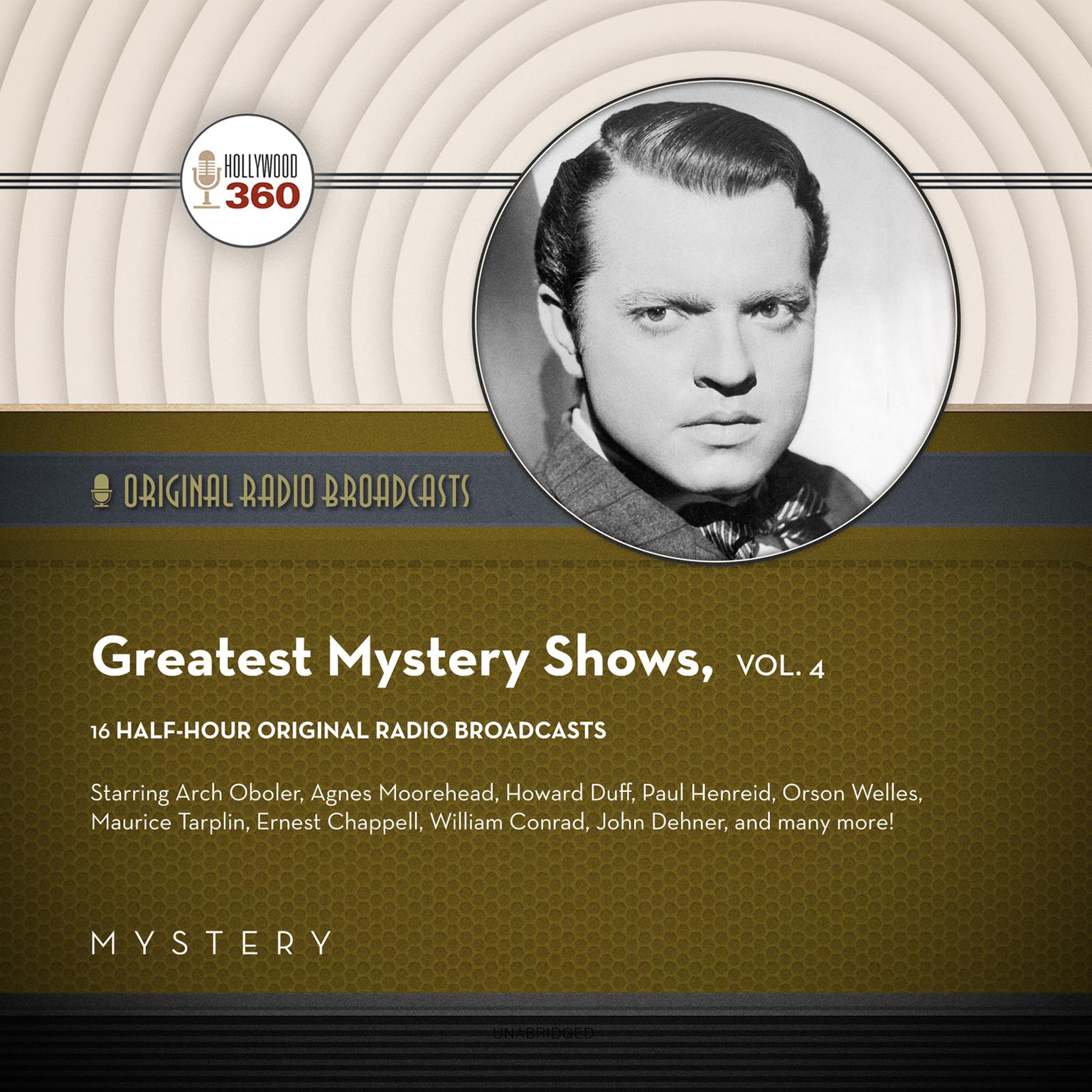 Classic Radio’s Greatest Mystery Shows, Vol. 4 Audiobook, by Black Eye Entertainment